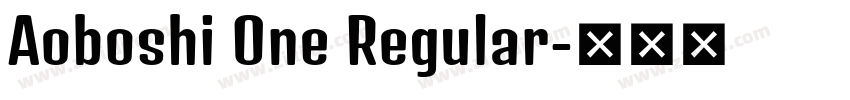Aoboshi One Regular字体转换